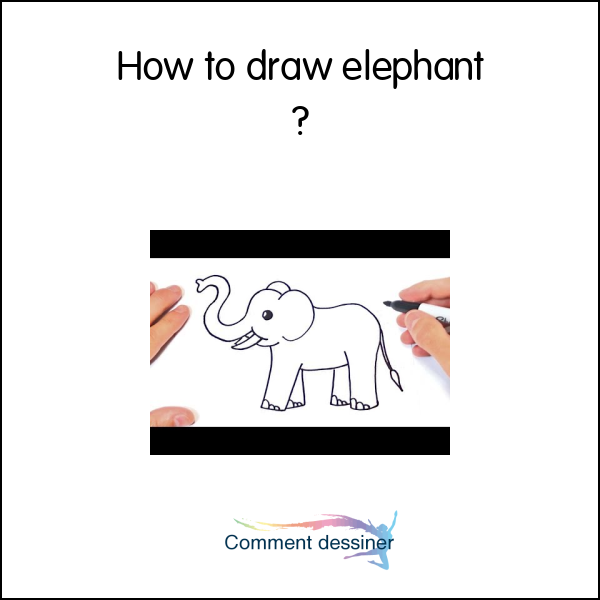 How to draw elephant